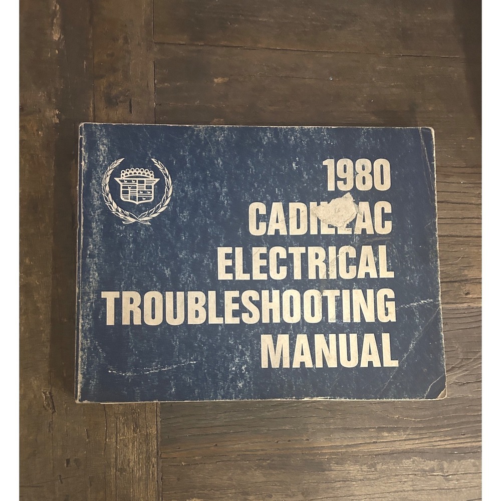 1980 Cadillac Electrical Troubleshooting Manual DeVille Seville Eldorado S-1732